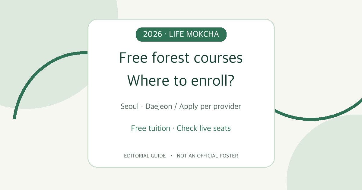 Original Life Mokcha informational card about free forest courses in Seoul and Daejeon; not the official recruitment poster